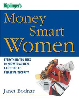Kiplinger's Money Smart Women Everything You Need to Know to Acheive a Lifetime of Financial Security  9781419538223 Front Cover