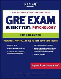 Kaplan GRE Exam Subject Test: Psychology Kaplan GRE Exam Subject Test: Psychology