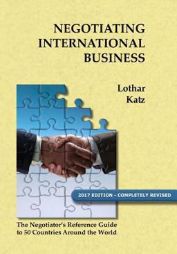 Negotiating International Business The Negotiator's Reference Guide to 50 Countries Around the World  9781419631900 Front Cover