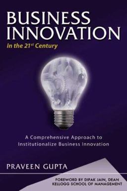 BUSINESS INNOVATION in the 21st Century  9781419646638 Front Cover