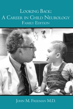 Looking Back - A Career in Child Neurology