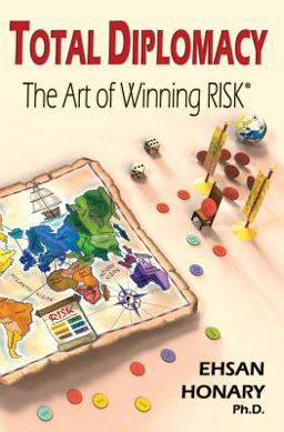 Total Diplomacy The Art of Winning RISK  9781419661938 Front Cover