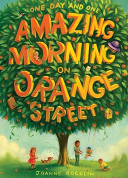 One Day and One Amazing Morning on Orange Street  9781419701818 Front Cover