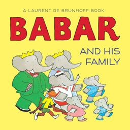 Babar and His Family  9781419702631 Front Cover