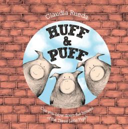 Huff and Puff Can You Blow down the Houses of the Three Little Pigs?  9781419703287 Front Cover