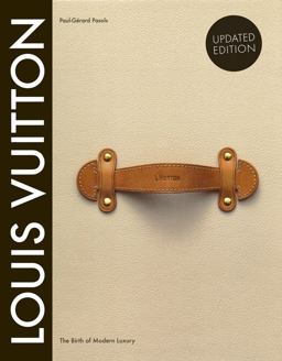 Louis Vuitton The Birth of Modern Luxury Updated Edition  9781419705564 Front Cover