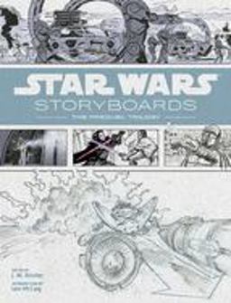 Star Wars Storyboards The Prequel Trilogy  9781419707728 Front Cover