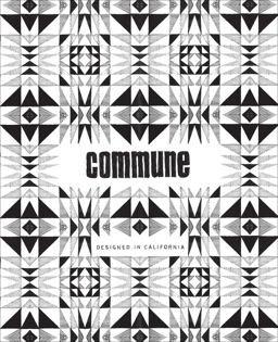 Commune Designed in California  9781419709630 Front Cover
