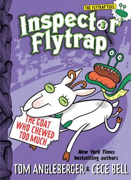 Inspector Flytrap in the Goat Who Chewed Too Much (Inspector Flytrap #3)  9781419709678 Front Cover