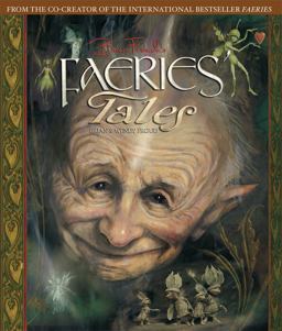 Brian Froud's Faeries' Tales  9781419713866 Front Cover