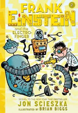 Frank Einstein and the Electro-Finger (Frank Einstein Series #2)