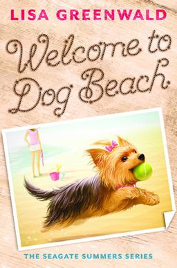 Welcome to Dog Beach (the Seagate Summers #1)  9781419714979 Front Cover