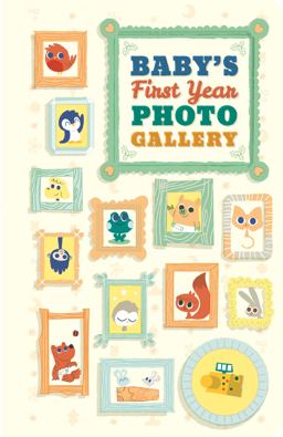 Baby's First Year Photo Gallery Album with 12 Monthly Photo Cards  9781419715600 Front Cover