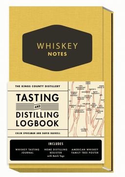 Kings County Distillery: Whiskey Notes Tasting and Distilling Logbook  9781419715761 Front Cover