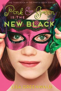 Pink and Green Is the New Black Pink and Green Book Three  9781419716799 Front Cover