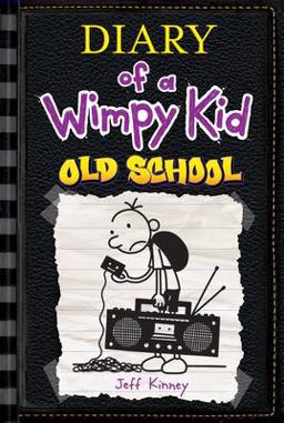 Diary of a Wimpy Kid #10: Old School