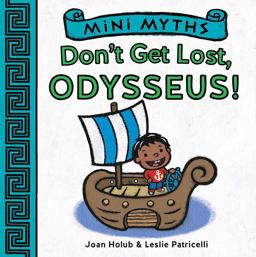 Don't Get Lost, Odysseus!:  9781419718977 Front Cover