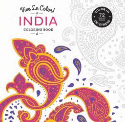Vive le Color! India (Adult Coloring Book) Color in; de-Stress (72 Tear-out Pages) 1st 9781419719820 Front Cover