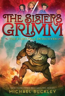 Fairy-Tale Detectives (the Sisters Grimm #1) 10th 9781419720055 Front Cover