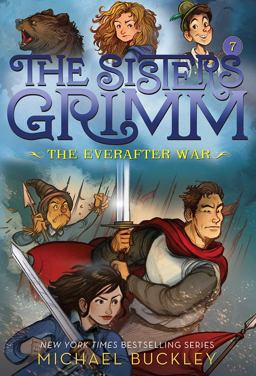 Everafter War (the Sisters Grimm #7) 10th 9781419720116 Front Cover