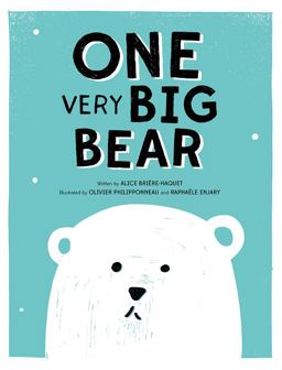 ONE Very Big Bear A Picture Book  9781419721175 Front Cover