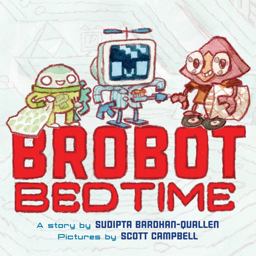 Brobot Bedtime Brobot Bedtime