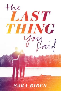 Last Thing You Said  9781419723049 Front Cover