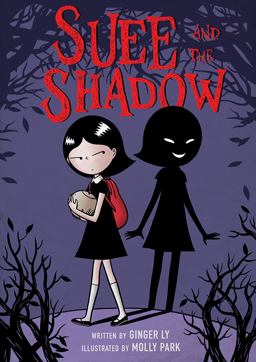 Suee and the Shadow A Graphic Novel  9781419725630 Front Cover