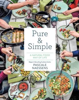 Pure and Simple A Natural Food Way of Life  9781419726170 Front Cover