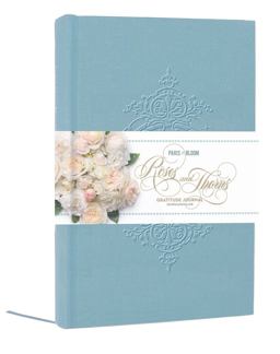 Paris in Bloom: Roses and Thorns Gratitude Journal  9781419726903 Front Cover