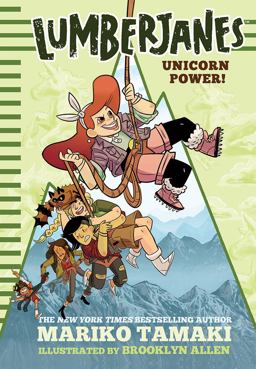 Lumberjanes: Unicorn Power! (Lumberjanes #1)  9781419727252 Front Cover