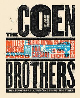 Coen Brothers This Book Really Ties the Films Together  9781419727405 Front Cover