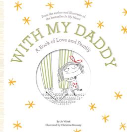 With My Daddy A Book of Love and Family  9781419728228 Front Cover