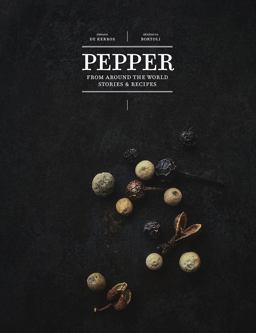 Pepper From Around the World: Stories and Recipes  9781419729324 Front Cover