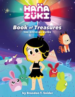Hanazuki: Book of Treasures The Official Guide  9781419729331 Front Cover