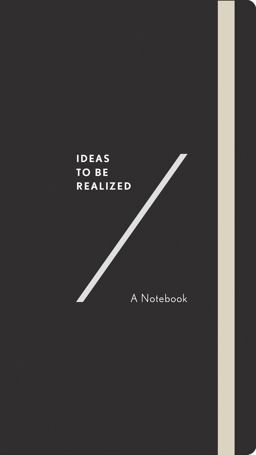 Ideas to Be Realized A Notebook  9781419729782 Front Cover
