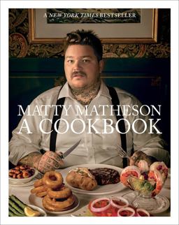 Matty Matheson A Cookbook  9781419732454 Front Cover
