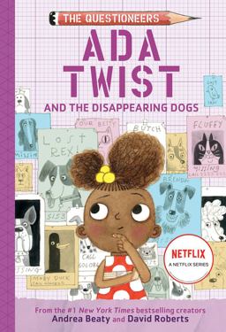 Ada Twist and the Disappearing Dogs The Questioneers Book #5  9781419743528 Front Cover