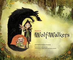 Art of WolfWalkers 2020 9781419748059 Front Cover