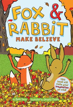 Fox and Rabbit Make Believe (Fox and Rabbit Book #2)