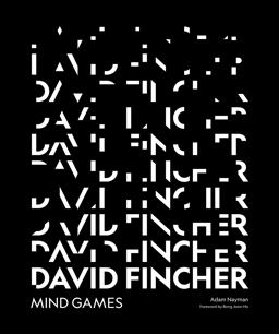 David Fincher: Mind Games A Critical Survey of the Filmmaker  9781419753411 Front Cover