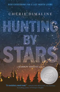 Hunting by Stars (a Marrow Thieves Novel)  9781419753473 Front Cover