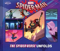 Spider-Man: the Spider-Verse Unfolds