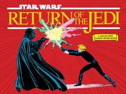 Star Wars: Return of the Jedi (a Collector's Classic Board Book)