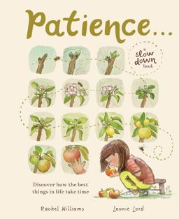 Patience ... (a Slow down Book)