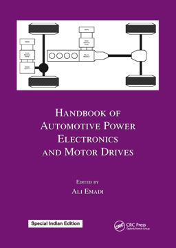 Handbook of Automotive Power Electronics and Motor Drives Handbook of Automotive Power Electronics and Motor Drives