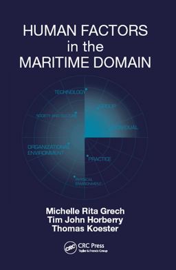 Human Factors in the Maritime Domain  9781420043419 Front Cover