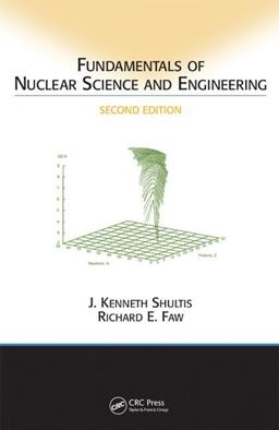 Fundamentals of Nuclear Science and Engineering 2nd 9781420051353 Front Cover