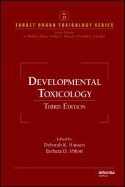 Developmental Toxicology 3rd 9781420054378 Front Cover