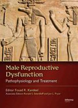Male Sexual and Reproductive Dysfunction Pathophysiology and Treatment  9781420054934 Front Cover